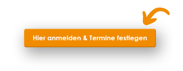 Hier anmelden & Termine festlegen