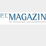 P.T. Magazin für Wirtschaft und Gesellschaft P.T. Magazin für Wirtschaft und Gesellschaft