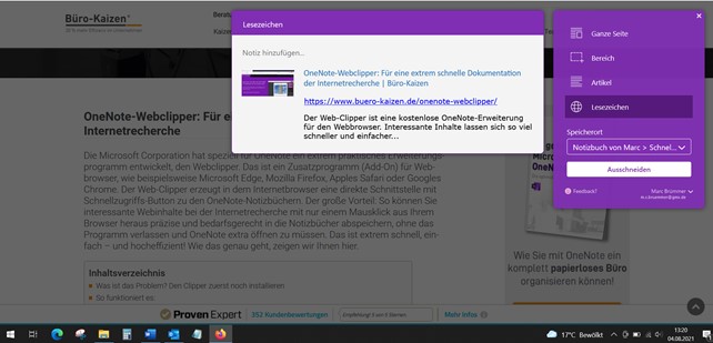 Für ein sehr vielseitiges Anfertigen und effizientes Verwalten der Bildschirmfotos eignet sich auch der OneNote Web-Clipper ganz hervorragend.