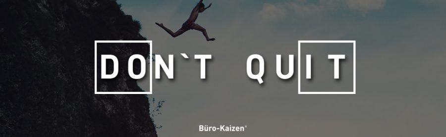 Motivationssprüche: DON‘T QUIT – DO IT