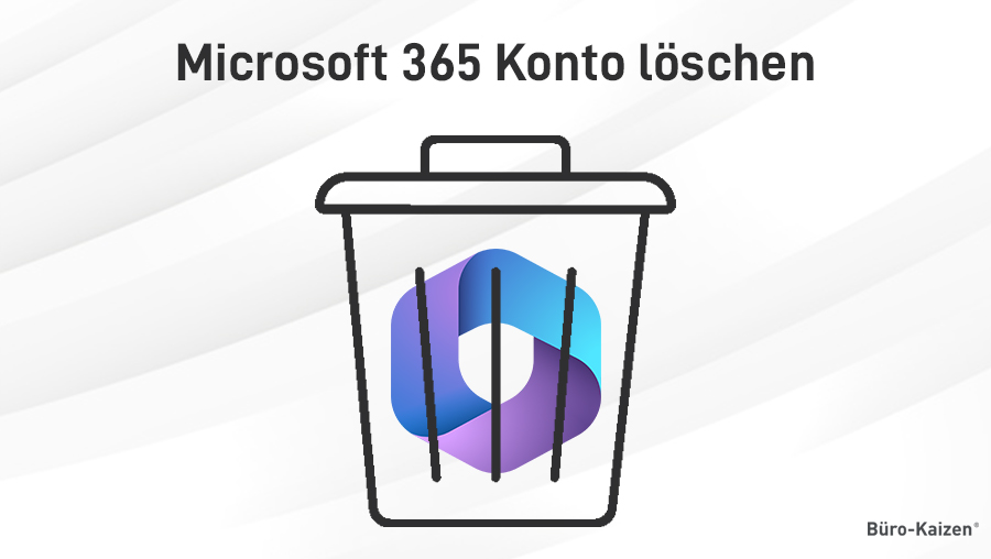 Microsoft 365 Konto löschen