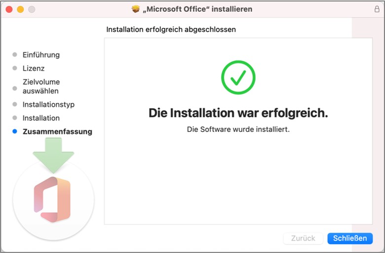 Wenn die Installation des Microsoft Office 365 Pakets erfolgreich war, erhalten Sie eine Bestätigung.