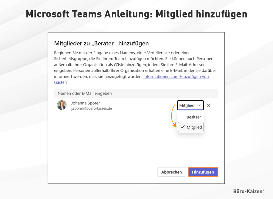 Microsoft Teams Anleitung: Mitglied hinzufügen.