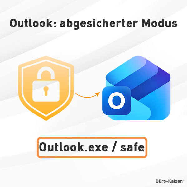 Outlook: abgesicherter Modus