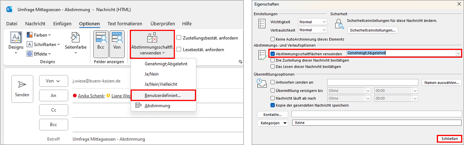 Sie können in Outlook Abstimmungsschaltflächen benutzerdefiniert gestalten.