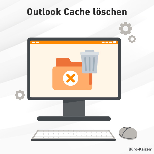 Outlook Cache löschen