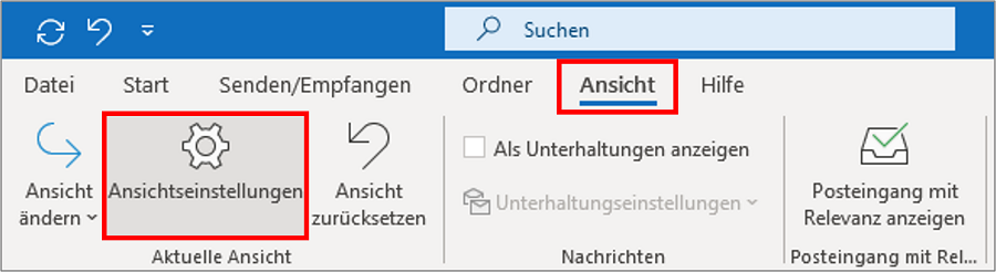 Über das Register Ansicht gelangen Sie zu den Ansichtseinstellungen in Outlook.