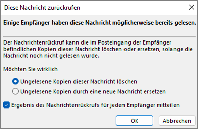 Wenn Sie eine Outlook Mail zurückrufen möchten, können Sie diese Mail entweder löschen oder ersetzen. 