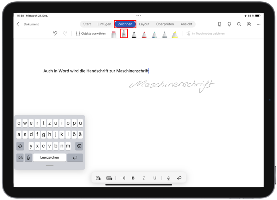 Scribble iPad: Wenn Sie in Microsoft Word handschriftliche Notizen mittels Stift mit dem Buchstaben "A" anfertigen, werden diese automatisch in Maschinenschrift umgewandelt.